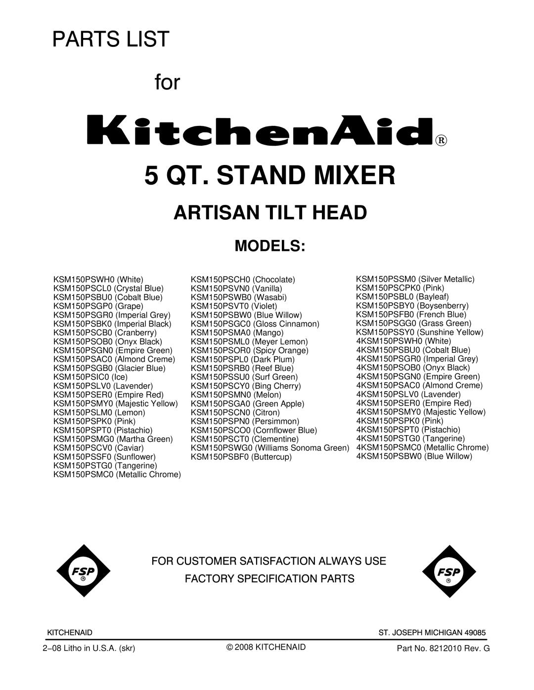 KitchenAid KSM150PSOB0, KSM150PSWH0, KSM150PSGP0, KSM150PSGR0, KSM150PSGN0, KSM150PSCL0 manual QT. Stand Mixer, Models 