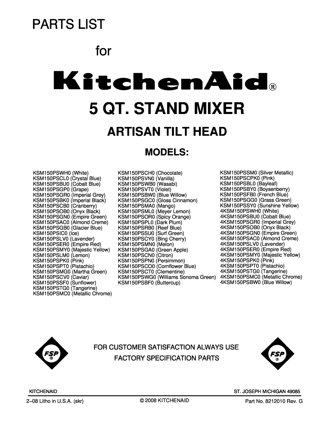KitchenAid KSM150PSOB0, KSM150PSWH0, KSM150PSGP0, KSM150PSGR0 manual Models, 5 QT. STAND MIXER, Artisan Tilt Head 