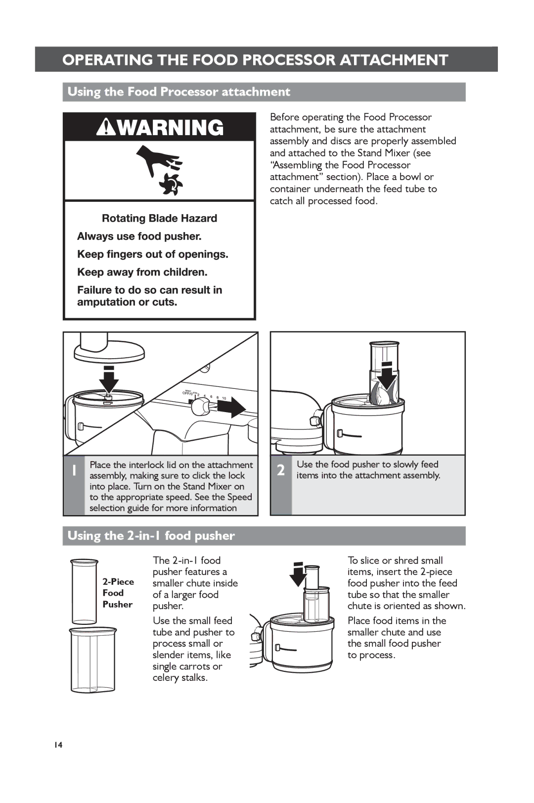 KitchenAid KSM1FPA, KSM2FPA manual Using the Food Processor attachment, Using the 2-in-1 food pusher 