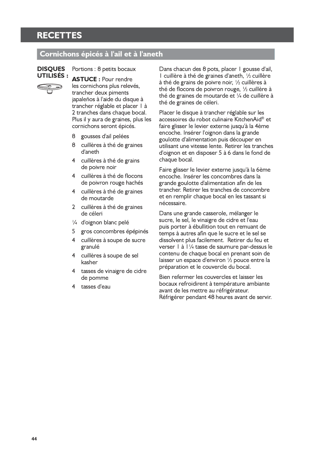 KitchenAid KSM1FPA, KSM2FPA manual Cornichons épicés à lail et à laneth, Portions 8 petits bocaux 