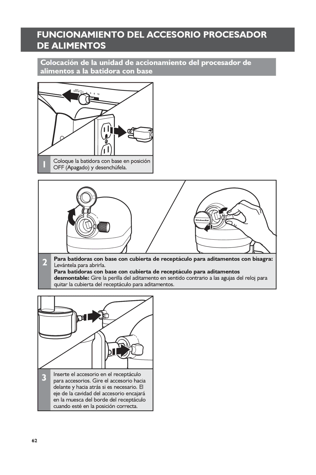 KitchenAid KSM1FPA, KSM2FPA manual Funcionamiento DEL Accesorio Procesador DE Alimentos, OFF Apagado y desenchúfela 