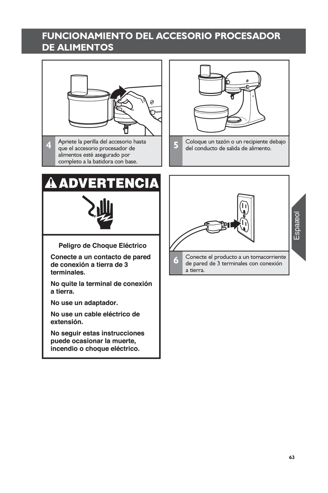 KitchenAid KSM2FPA, KSM1FPA manual Que el accesorio procesador de, Del conducto de salida de alimento, Tierra 