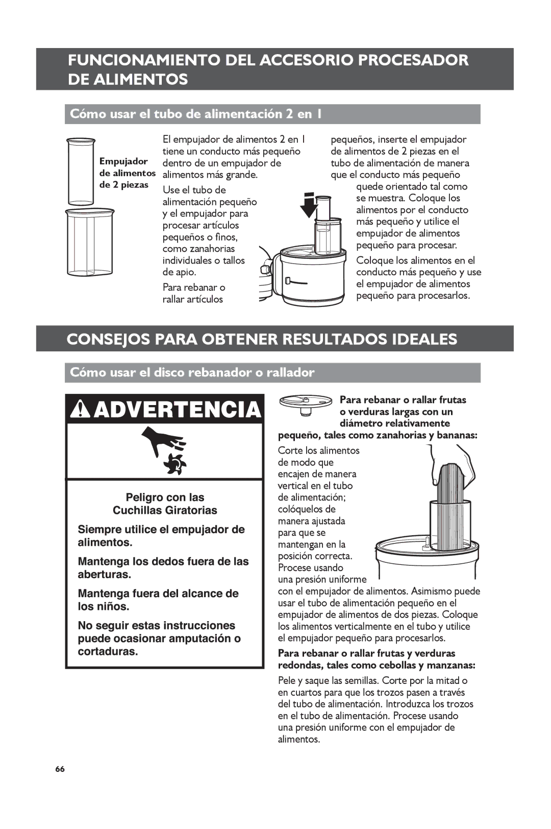 KitchenAid KSM1FPA, KSM2FPA manual Consejos Para Obtener Resultados Ideales, Cómo usar el tubo de alimentación 2 en 