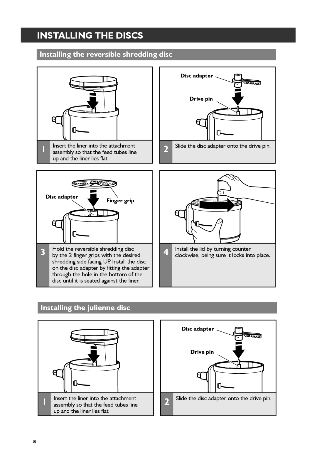 KitchenAid KSM1FPA, KSM2FPA Installing the Discs, Installing the reversible shredding disc, Installing the julienne disc 