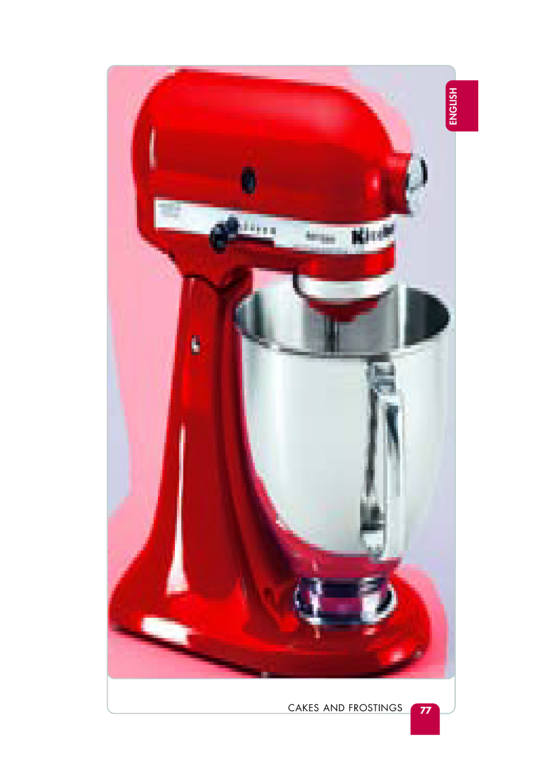 KitchenAid KSM95, KSM155GBPB, KSM155GEB, KSM155GSR, KSM155GBCA, KSM155GBQC, KSM155GBRI, KSM155GFP, KSM150PSCV manual English 