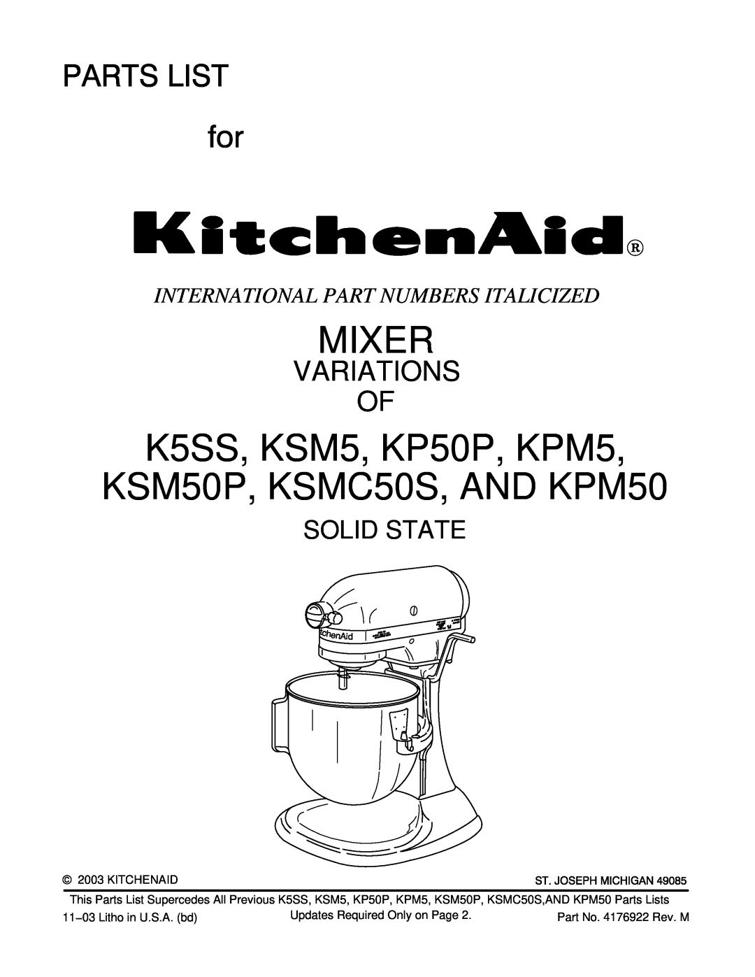 KitchenAid manual Mixer, K5SS, KSM5, KP50P, KPM5 KSM50P, KSMC50S, AND KPM50, Variations Of, Solid State 
