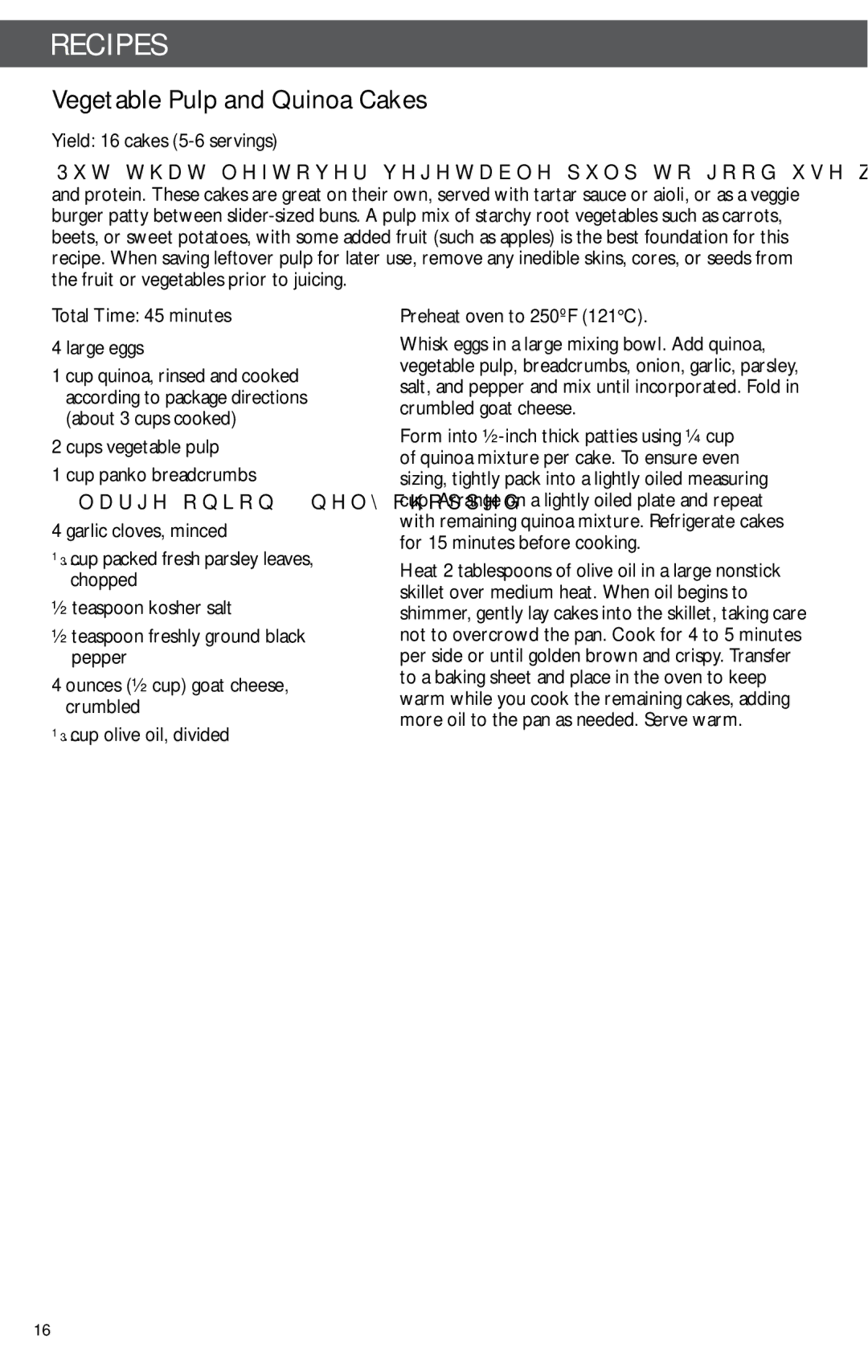 KitchenAid KSN1JA manual Vegetable Pulp and Quinoa Cakes, Yield 16 cakes 5-6 servings, Total Time 45 minutes Large eggs 