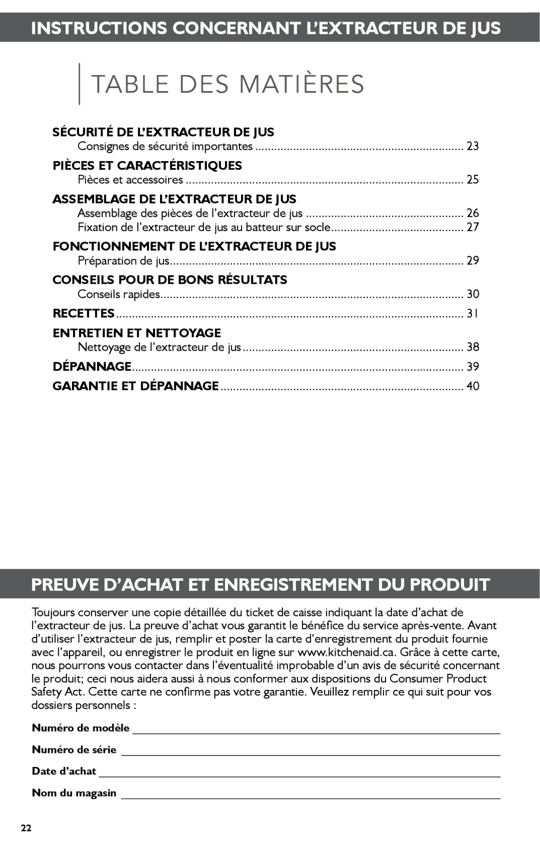 KitchenAid KSN1JA manual Instructions Concernant L’EXTRACTEUR DE JUS, Preuve D’ACHAT ET Enregistrement DU Produit 