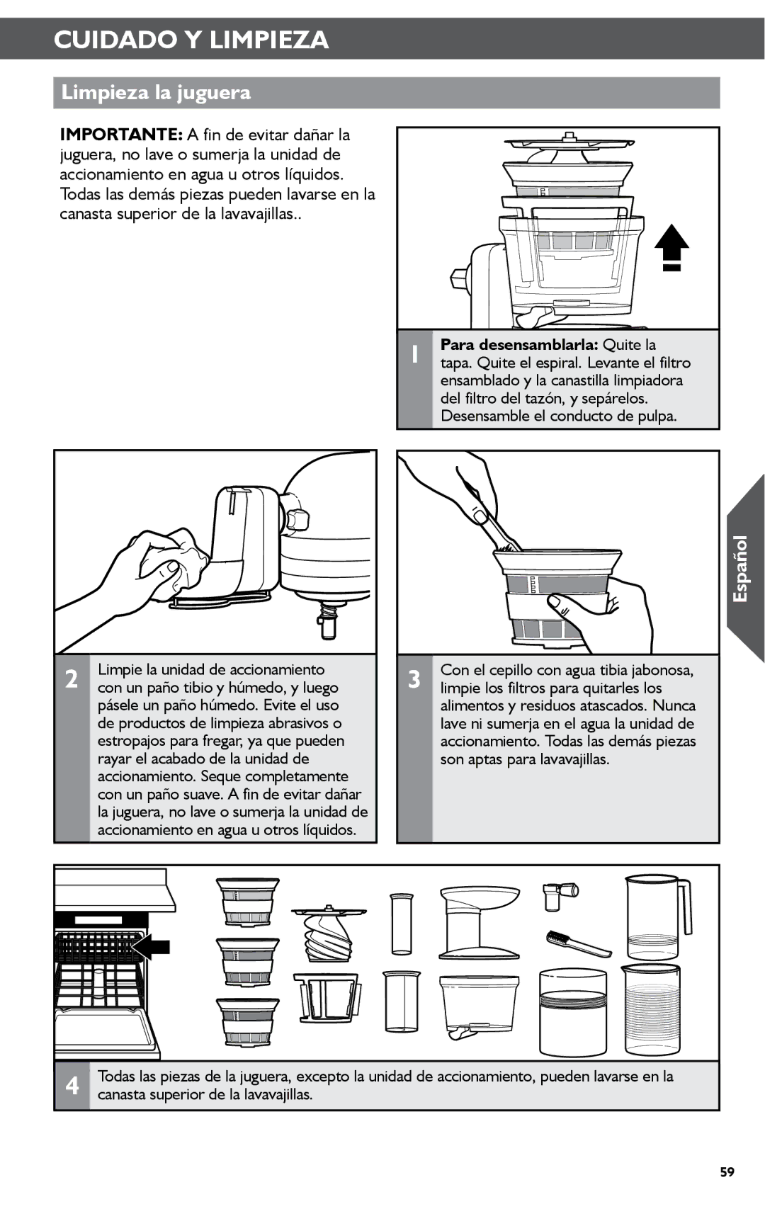 KitchenAid KSN1JA manual Cuidado Y Limpieza, Limpieza la juguera, Para desensamblarla Quite la 