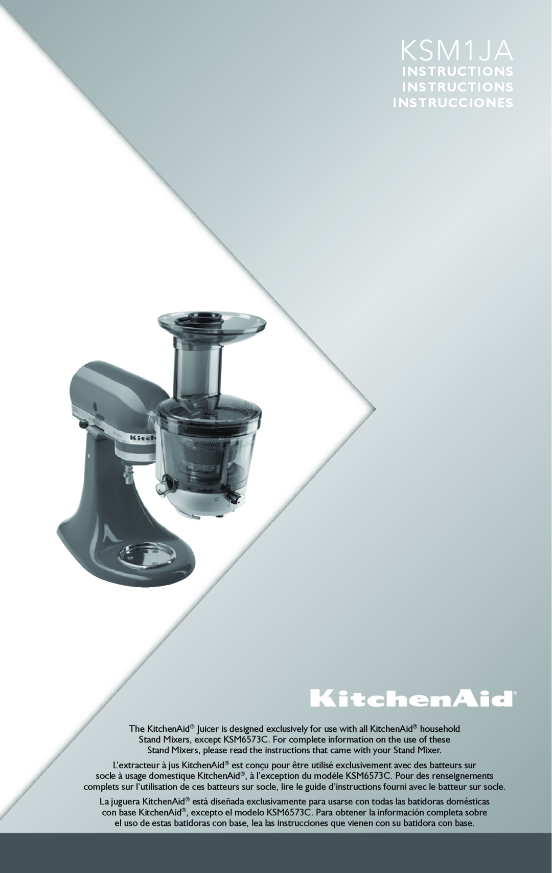 KitchenAid KSN1JA manual KSM1JA, Instructions Instructions Instrucciones 