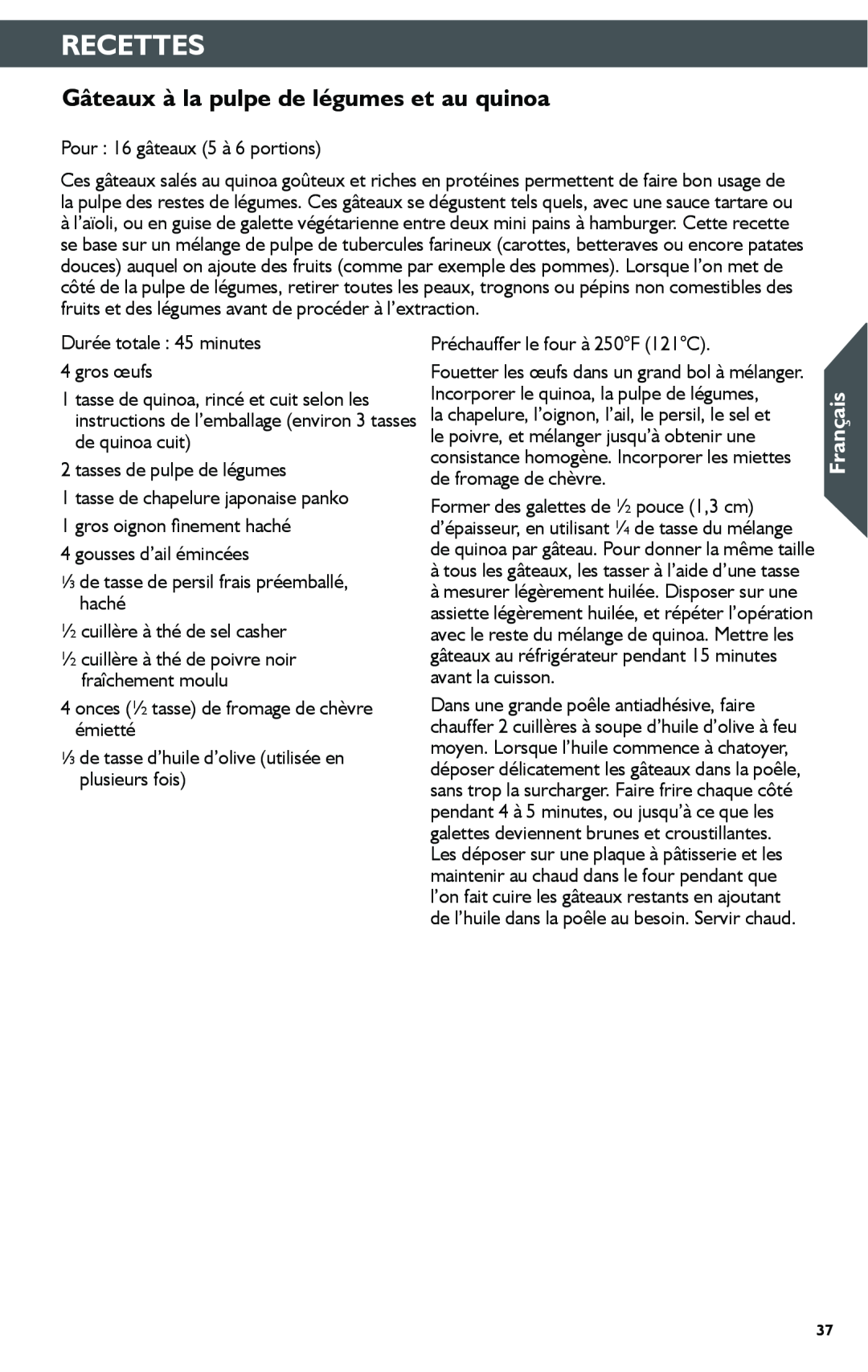 KitchenAid KSN1JA manual Gâteaux à la pulpe de légumes et au quinoa, Recettes, Français 