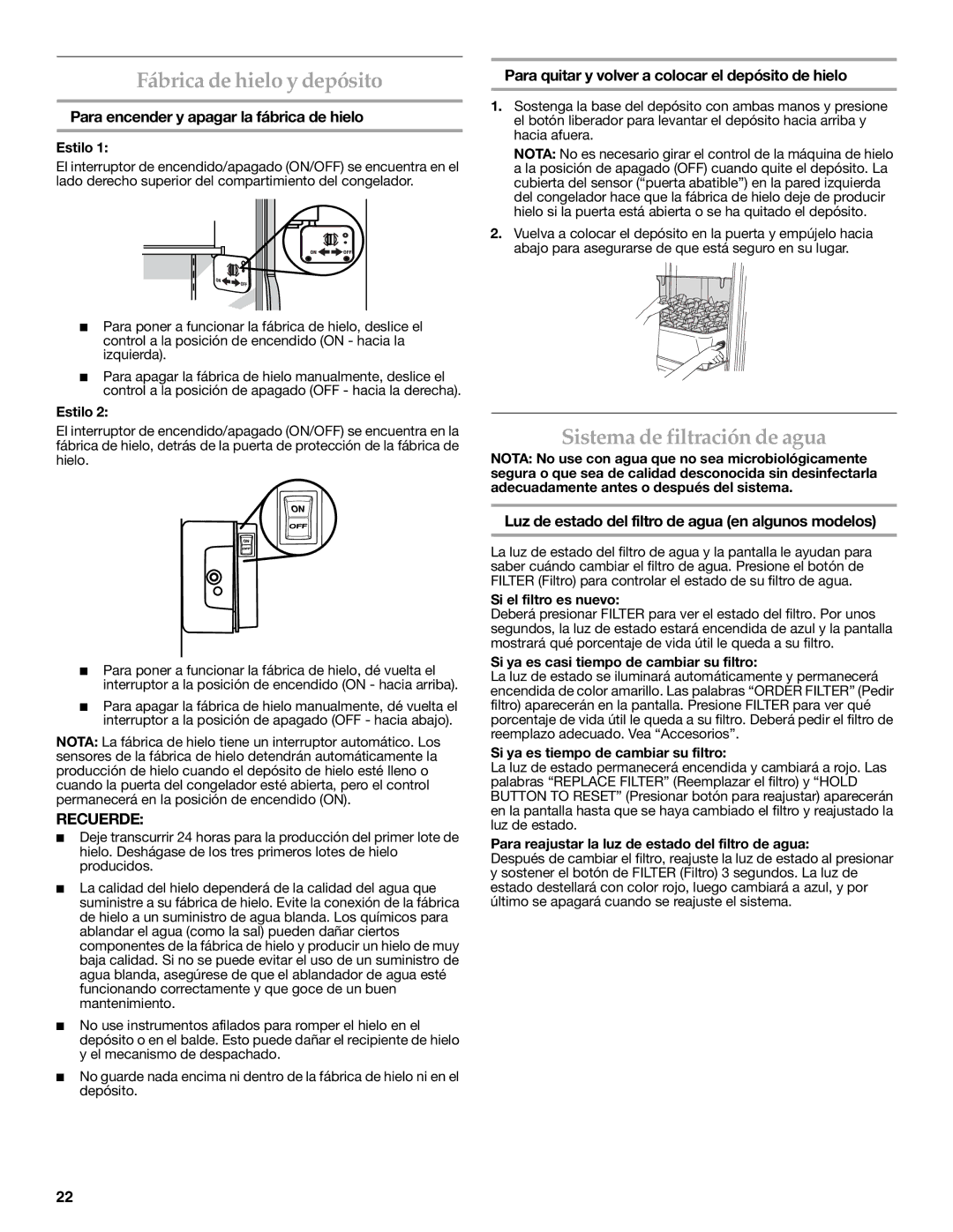 KitchenAid KSRN25FRSS01, KSRF25FRWH01, KSRF25FRBL00, KSRF25FRWH00 Fábrica de hielo y depósito, Sistema de filtración de agua 