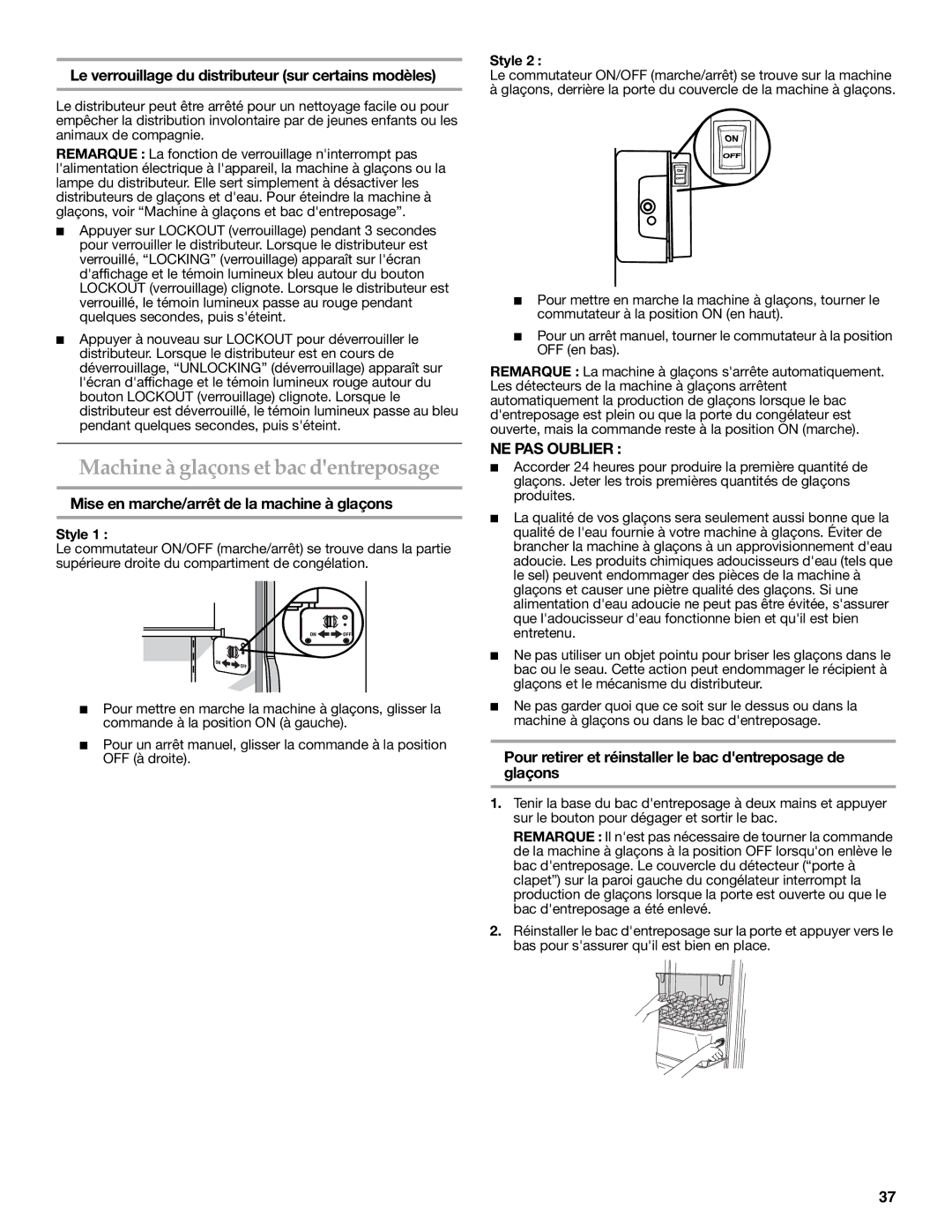 KitchenAid KSRF25FRBT00 Machine à glaçons et bac dentreposage, Le verrouillage du distributeur sur certains modèles 