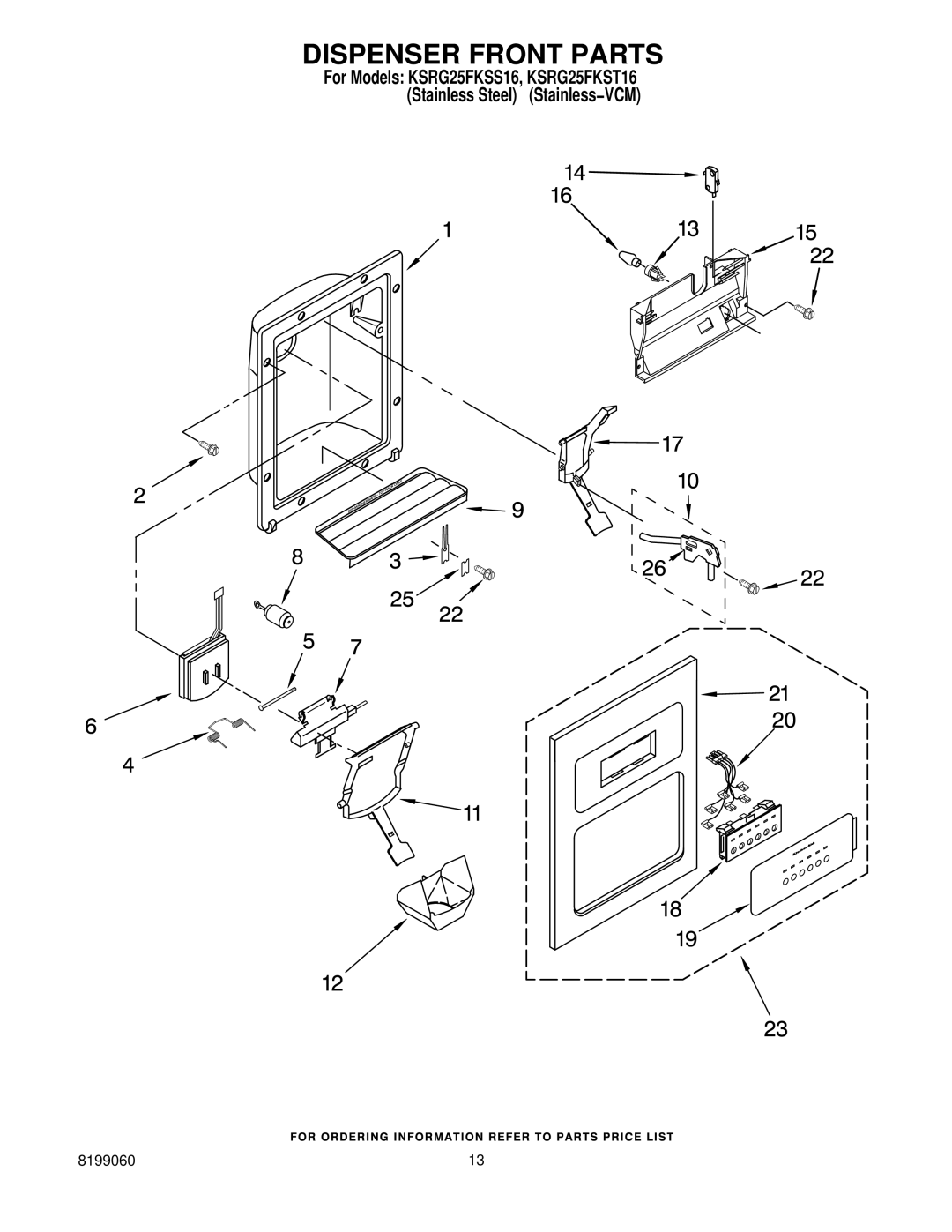 KitchenAid KSRG25FKST16, KSRG25FKSS16 manual Dispenser Front Parts 