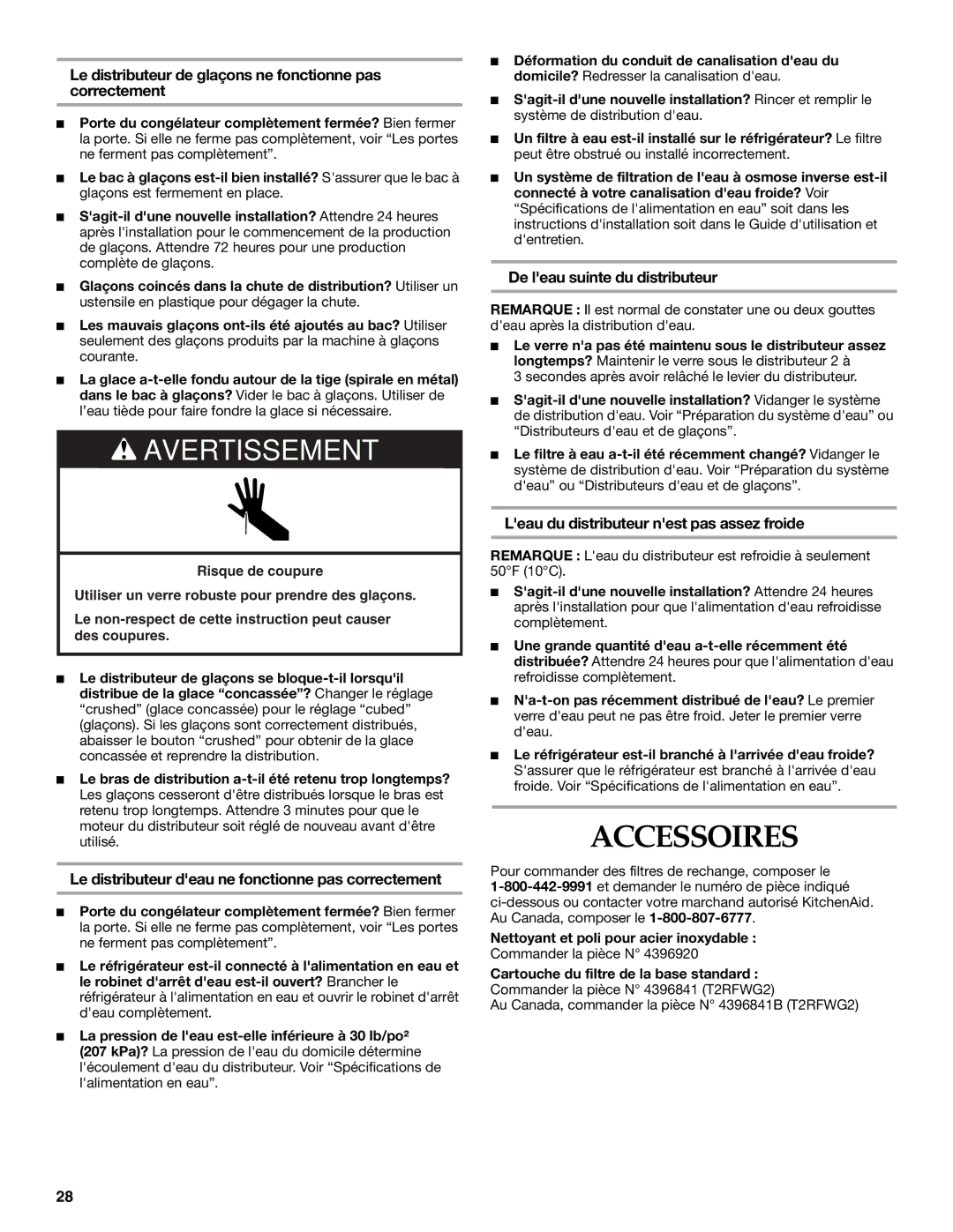 KitchenAid KSRK25FVBL installation instructions Accessoires, Le distributeur de glaçons ne fonctionne pas correctement 