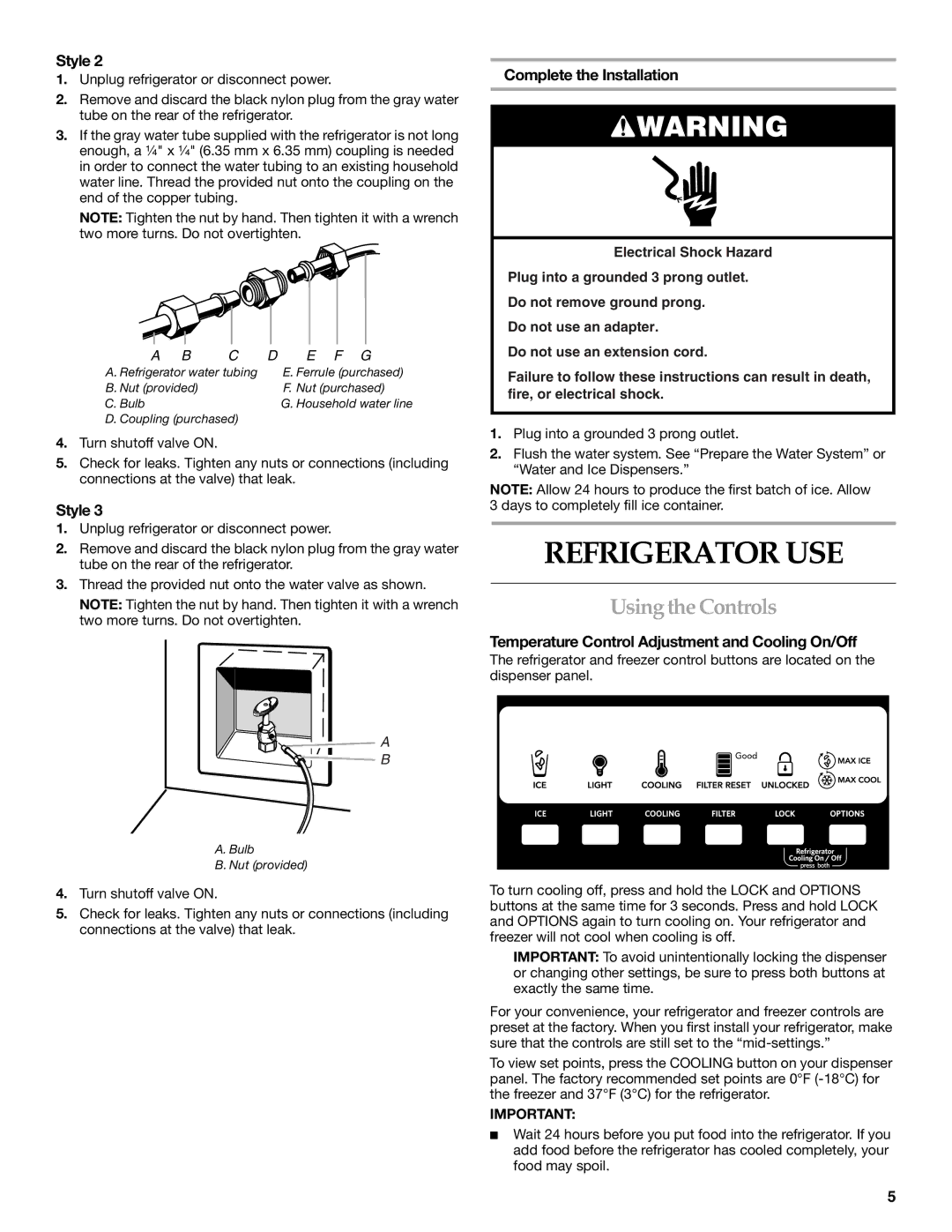 KitchenAid KSRK25FVBL installation instructions Refrigerator USE, Using the Controls, Complete the Installation 