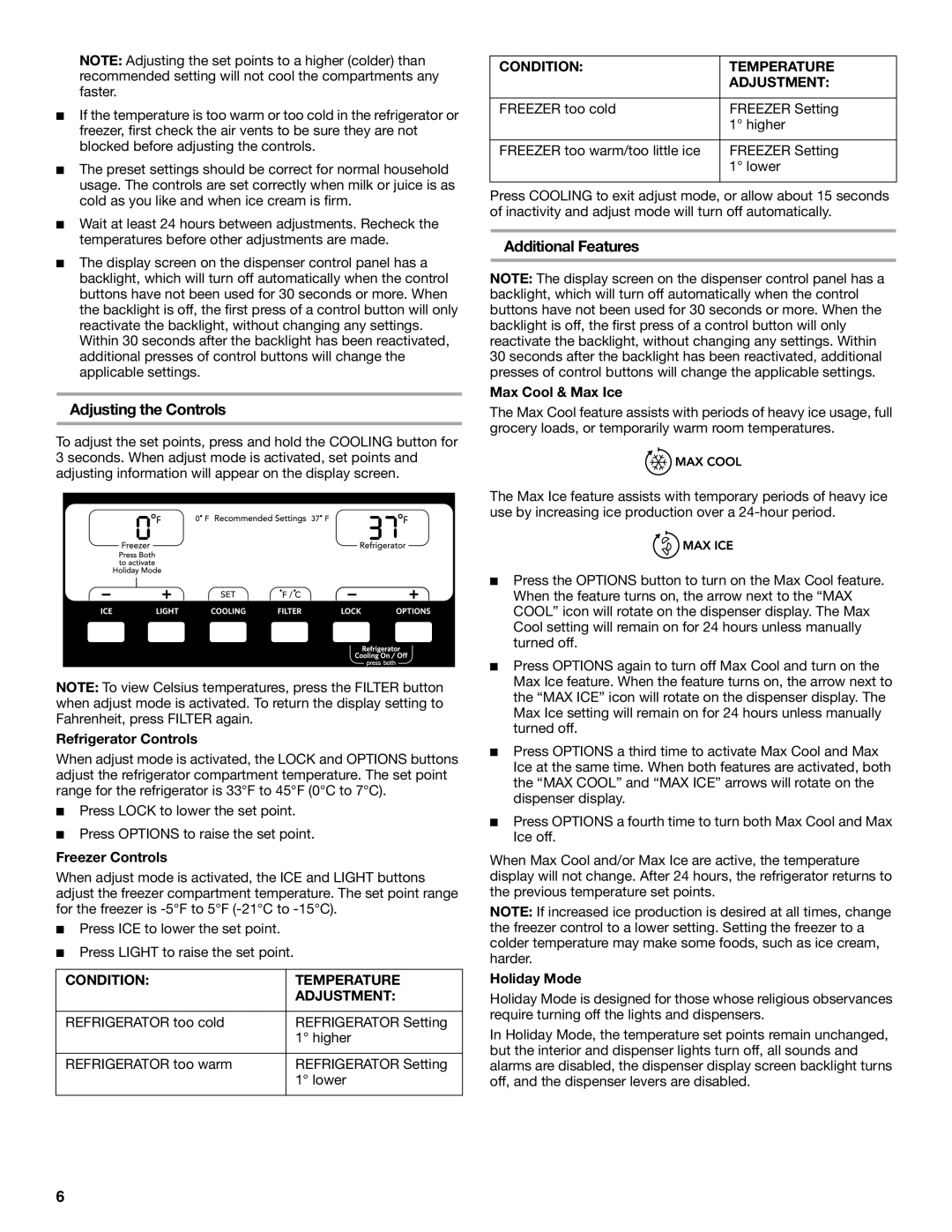 KitchenAid KSRK25FVBL installation instructions Adjusting the Controls, Additional Features 