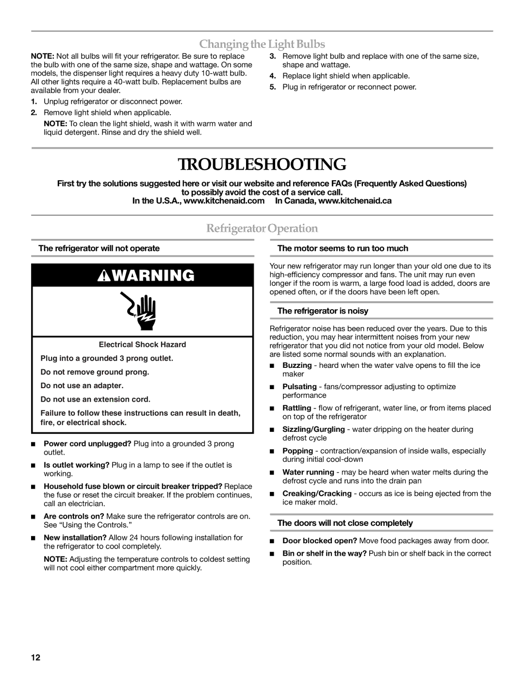 KitchenAid KSRS25CNBL installation instructions Troubleshooting, Changing the Light Bulbs, Refrigerator Operation 