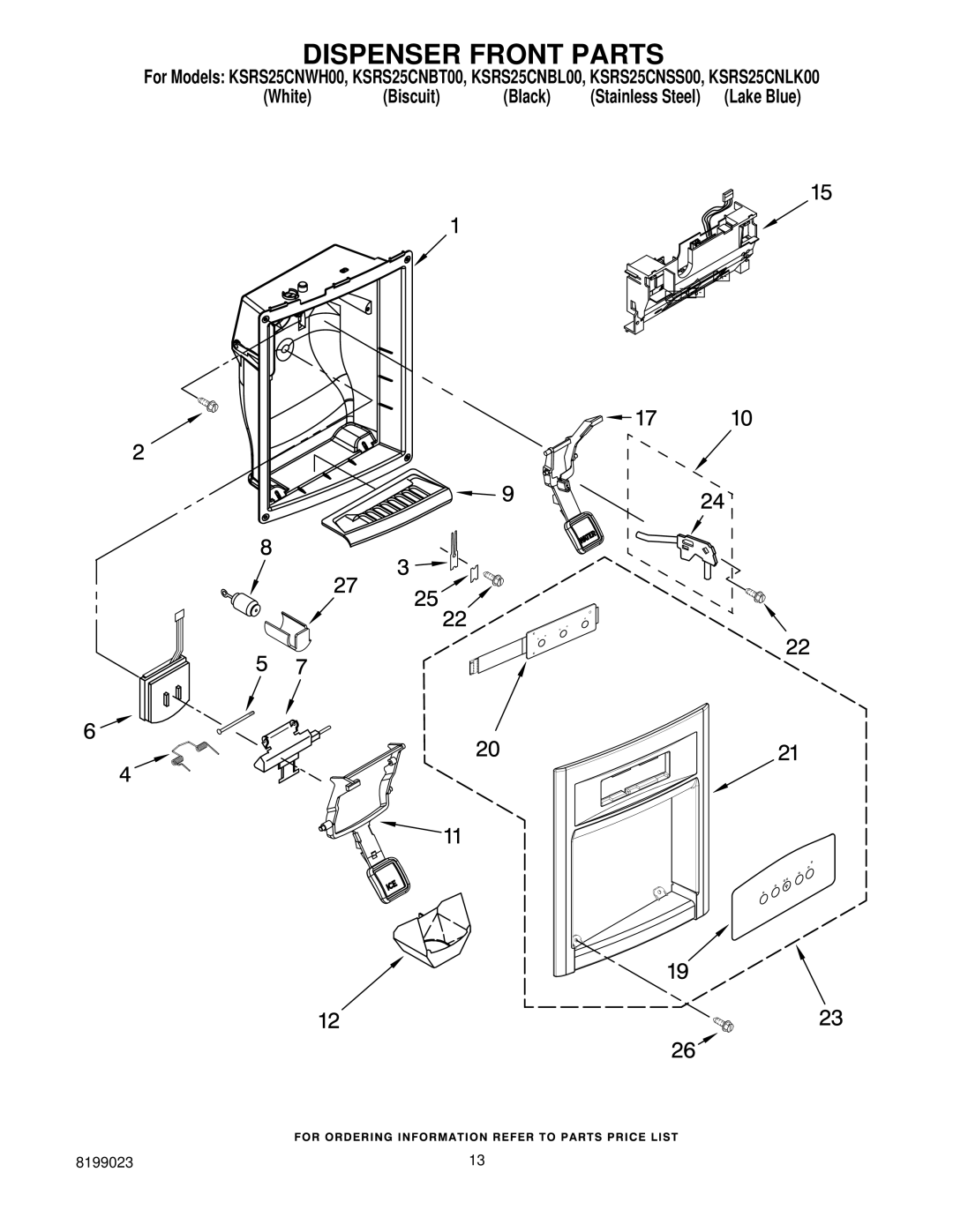 KitchenAid KSRS25CNBL00, KSRS25CNWH00, KSRS25CNLK00, KSRS25CNBT00, KSRS25CNSS00 manual Dispenser Front Parts 