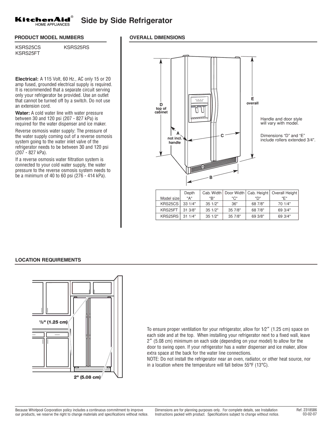 KitchenAid KSRS25FT dimensions Side by Side Refrigerator, Product Model Numbers, Overall Dimensions, Location Requirements 