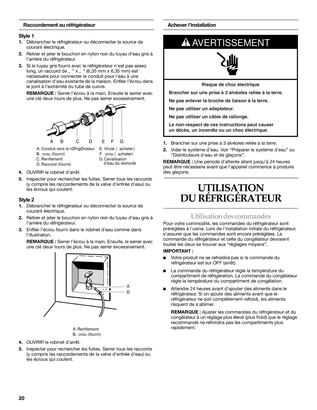 KitchenAid KSRT25CRBL01 Utilisation DU Réfrigérateur, Utilisation des commandes, Raccordement au réfrigérateur Style 