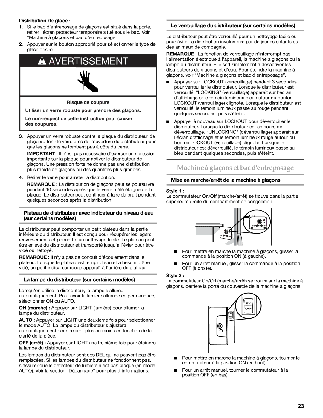 KitchenAid KSRP25FSWH00, KSRS25CSBL, KSRP25FSBT00, KSRP25FSSS00 Machine à glaçons et bac dentreposage, Distribution de glace 