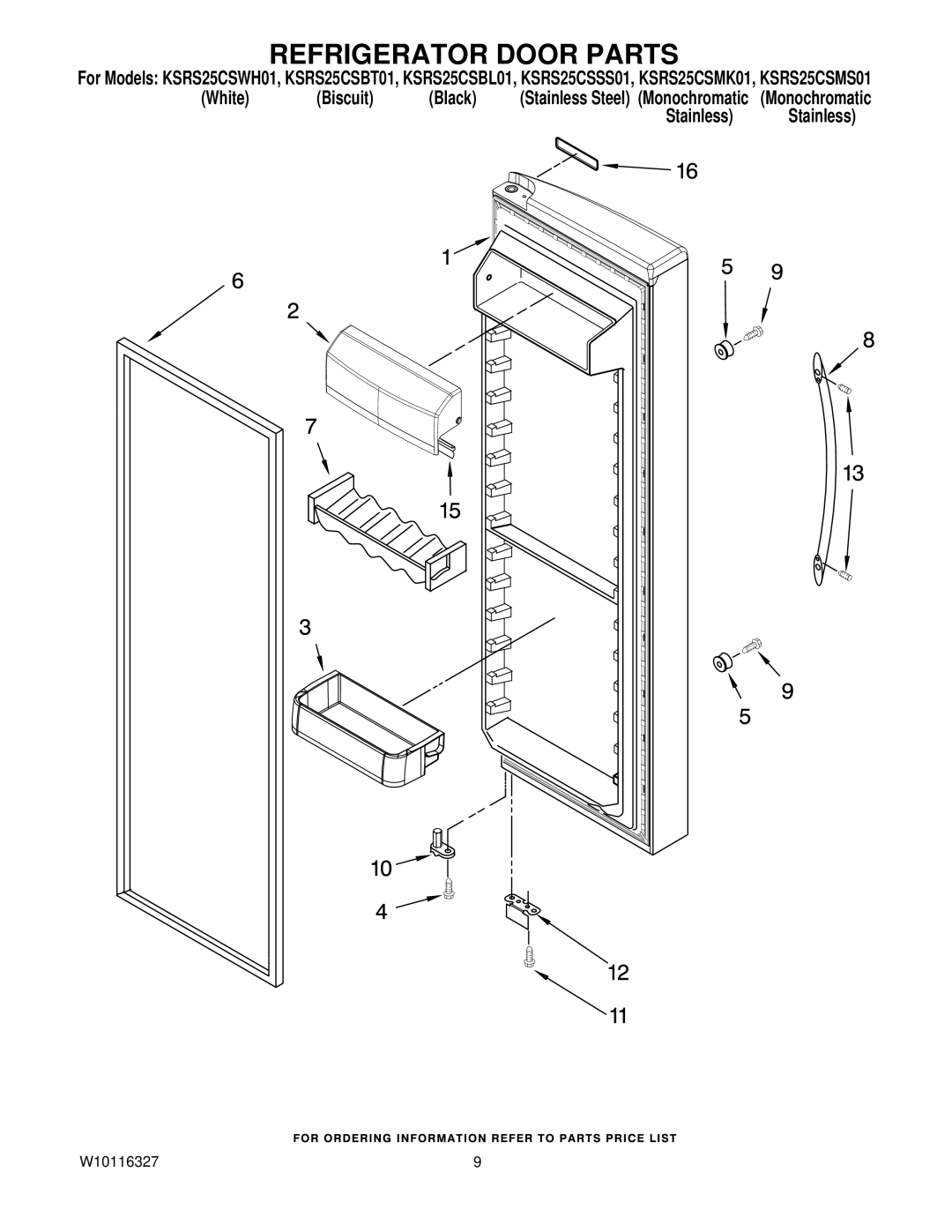 KitchenAid KSRS25CSBL01, KSRS25CSWH01, KSRS25CSSS01, KSRS25CSMS01, KSRS25CSMK01, KSRS25CSBT01 manual Refrigerator Door Parts 