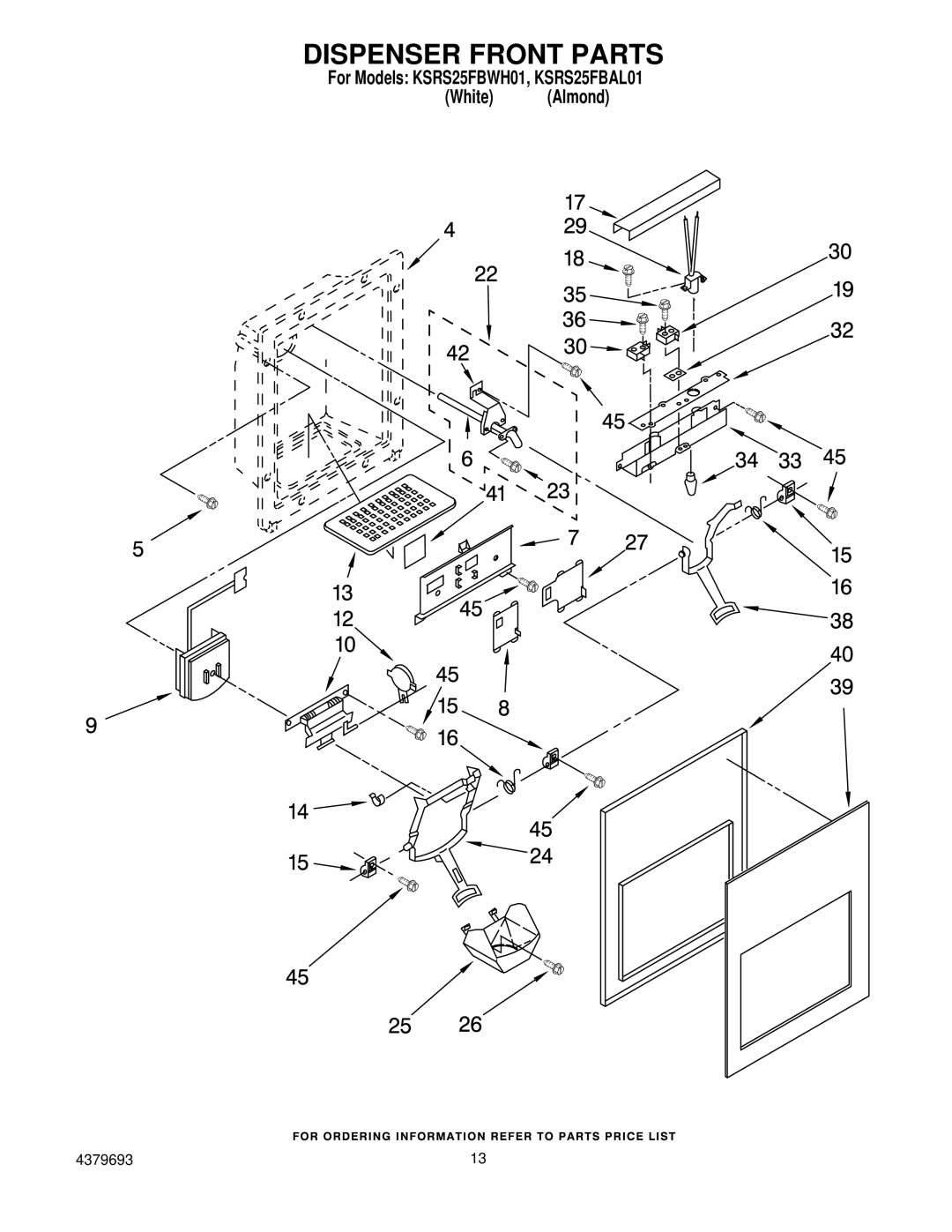 KitchenAid KSRS25FBAL01, KSRS25FBWH01 manual Dispenser Front Parts 