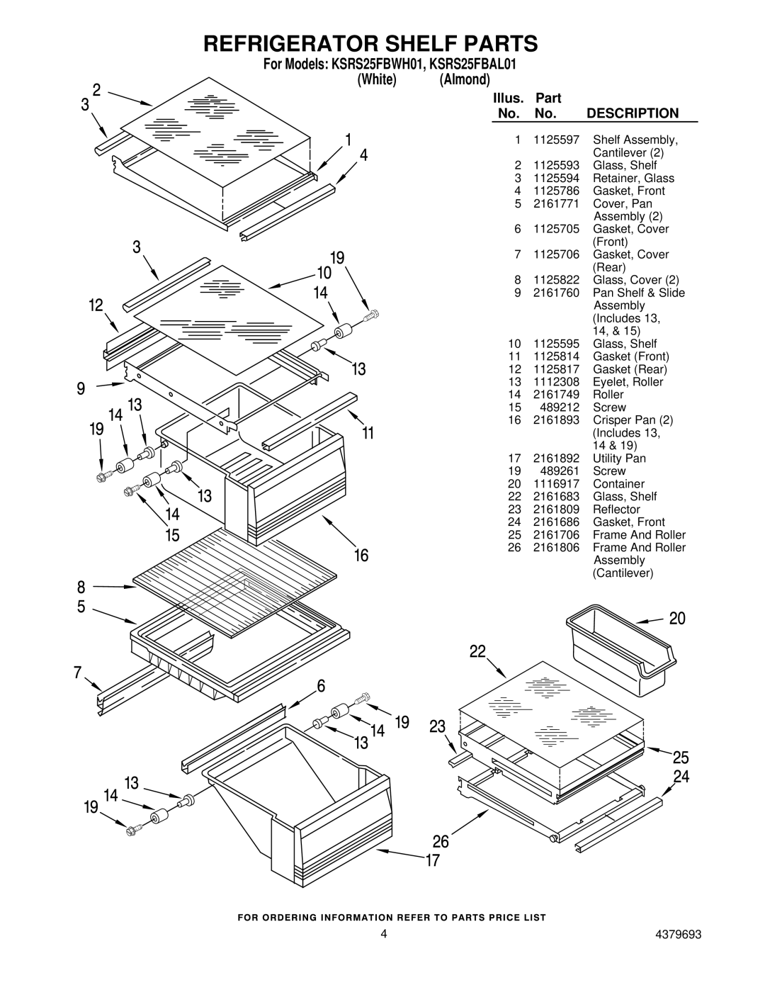 KitchenAid KSRS25FBWH01, KSRS25FBAL01 manual Refrigerator Shelf Parts, White 