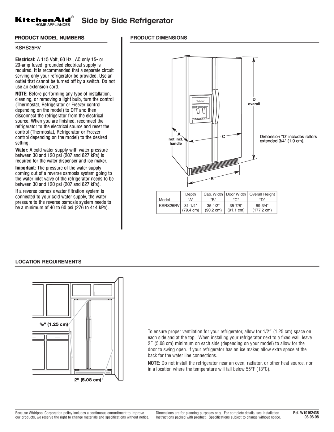 KitchenAid KSRS25RV dimensions Side by Side Refrigerator, Product Model Numbers, Product Dimensions, Location Requirements 