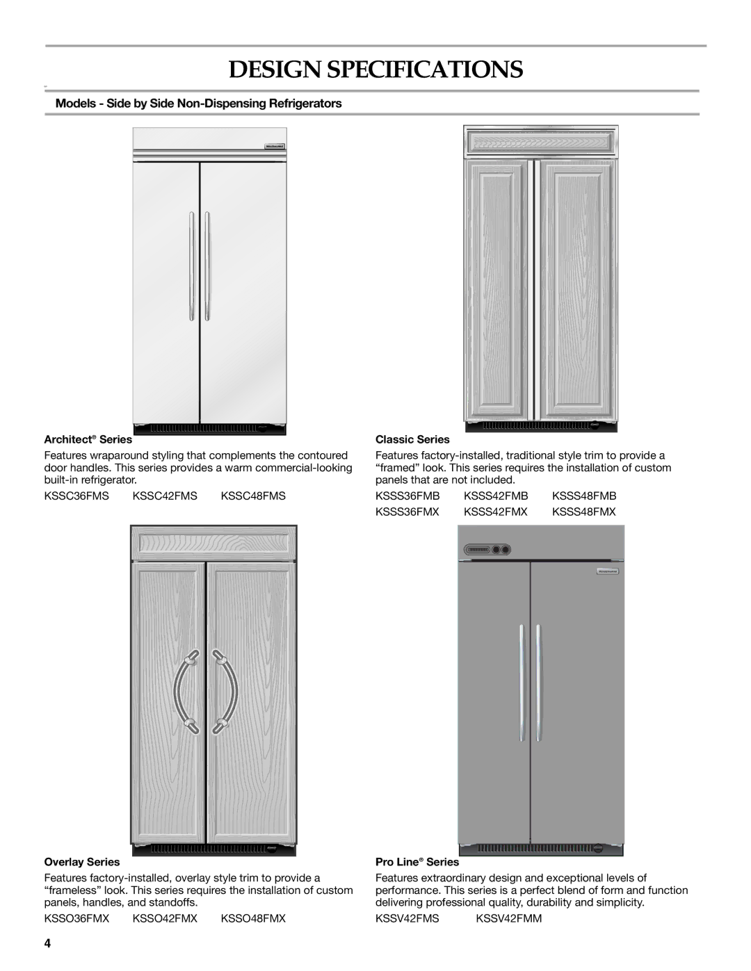 KitchenAid KSSC36QMS, 2309069A Design Specifications, Models Side by Side Non-Dispensing Refrigerators, Overlay Series 