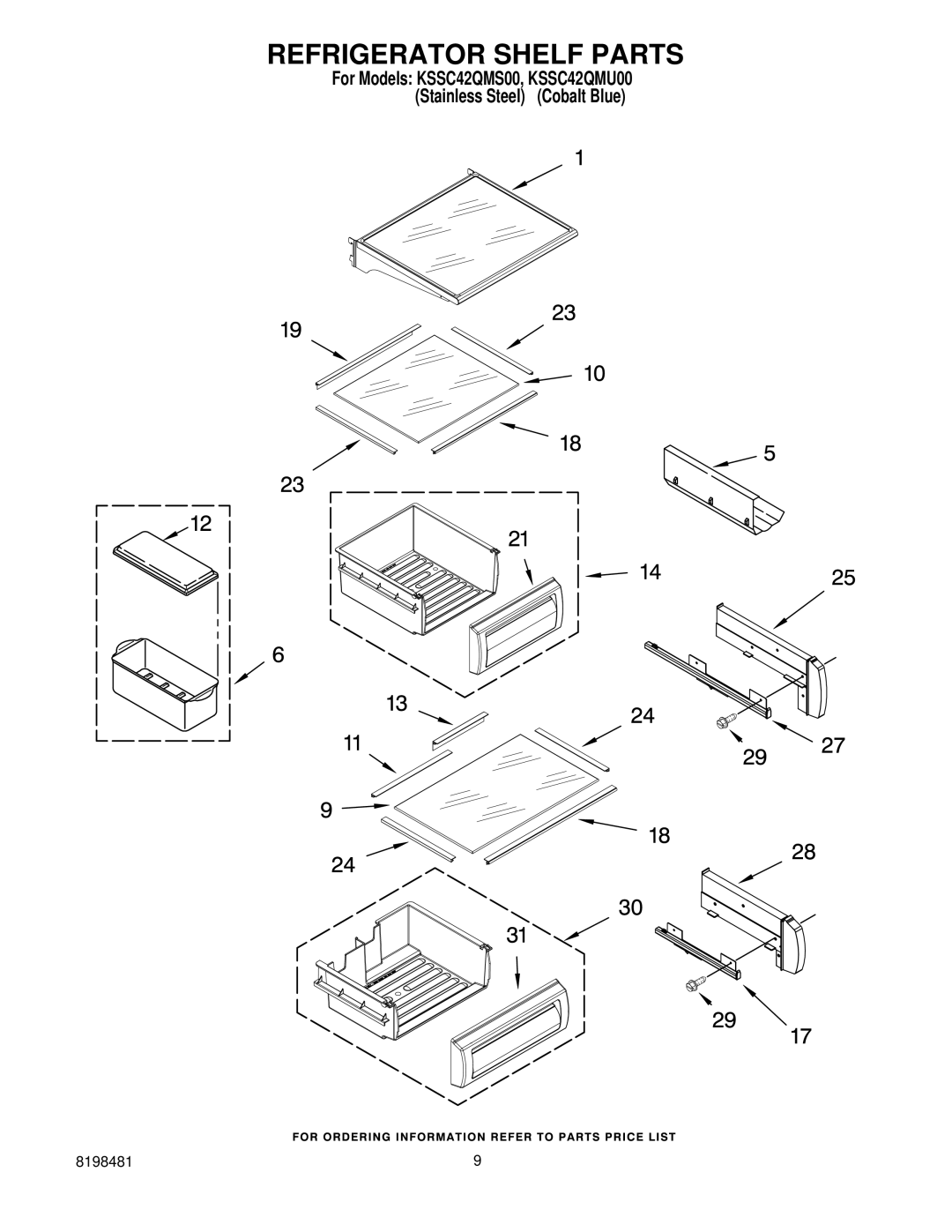 KitchenAid KSSC42QMU00, KSSC42QMS00 manual Refrigerator Shelf Parts 