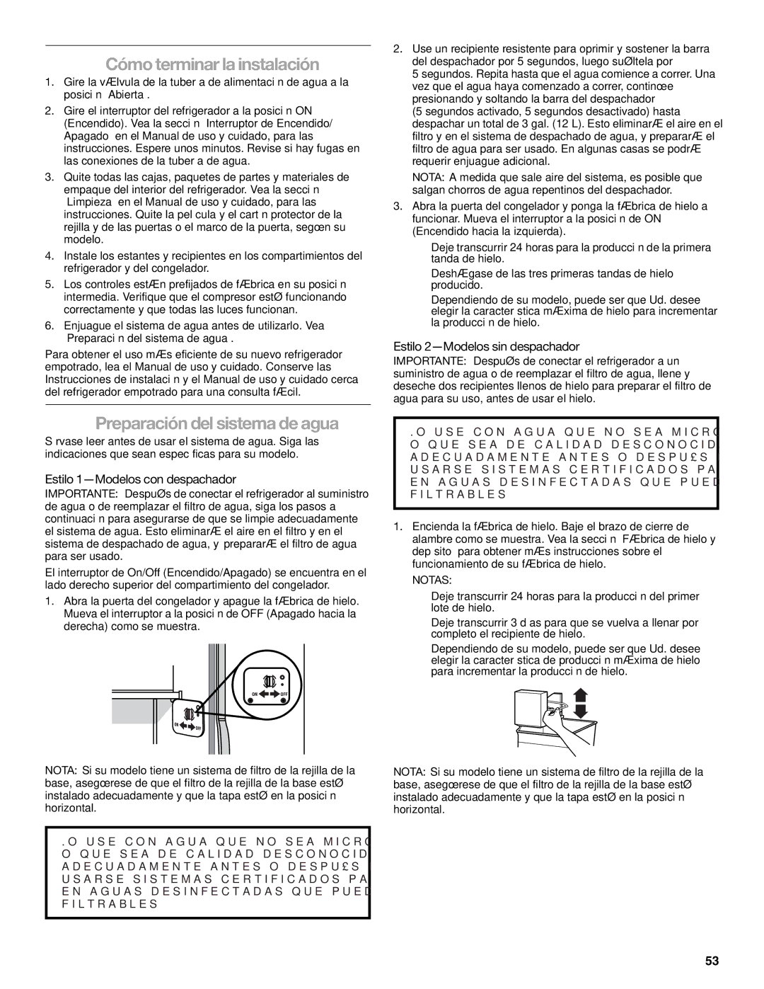 KitchenAid KSSC42FTS manual Cómo terminar la instalación, Preparación del sistema de agua, Estilo 1-Modelos con despachador 