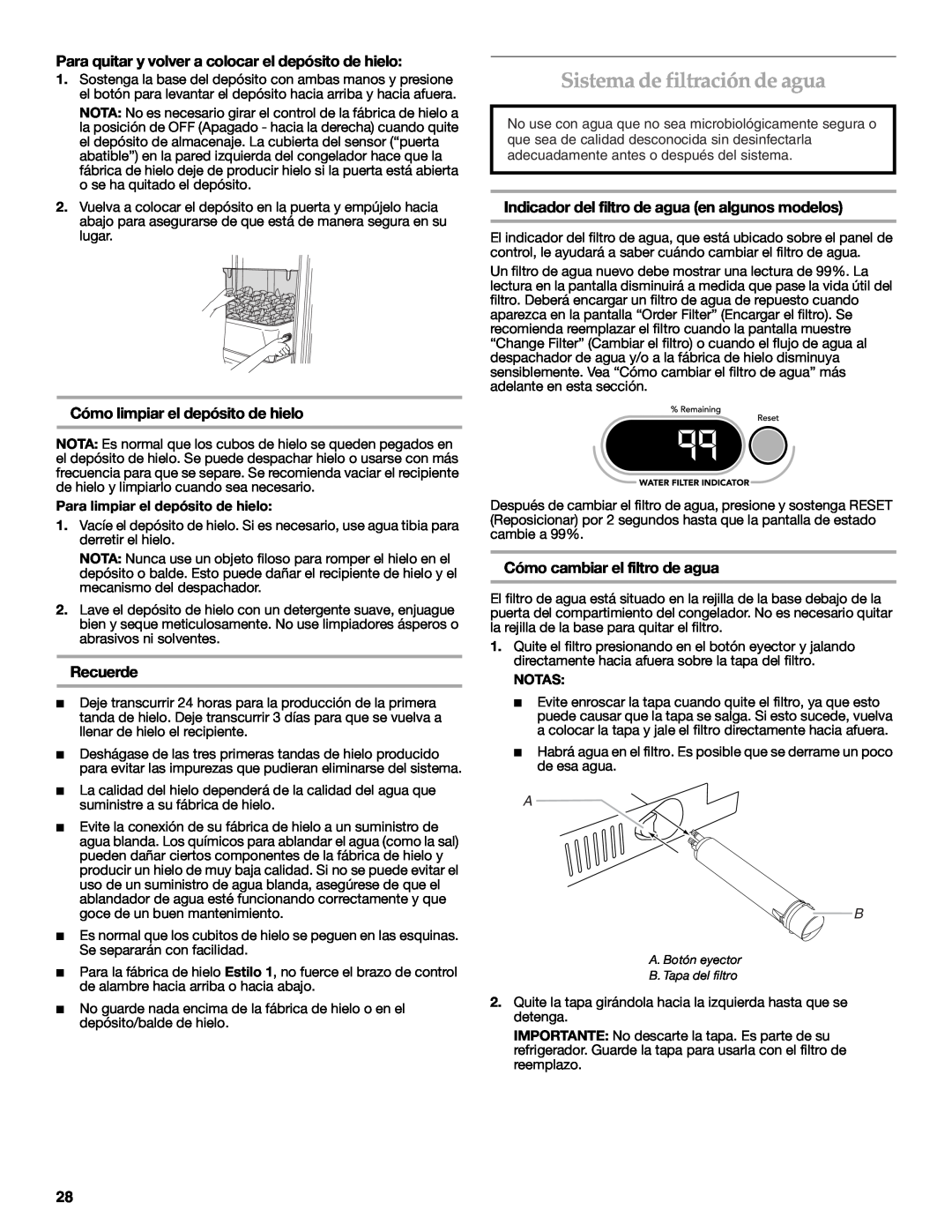KitchenAid KSSC48QVS manual Sistema de filtración de agua, Para quitar y volver a colocar el depósito de hielo, Recuerde 