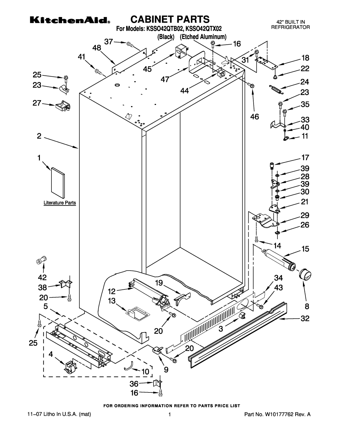 KitchenAid KSSO42QTX02 manual Cabinet Parts, 11−07 Litho In U.S.A. mat, Built In Refrigerator, Part No. W10177762 Rev. A 