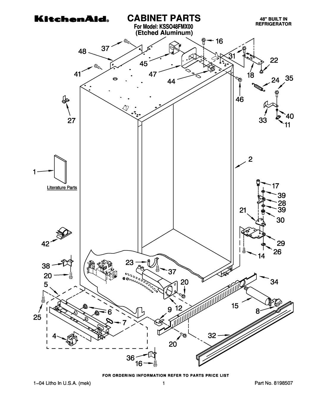 KitchenAid manual Cabinet Parts, For Model KSSO48FMX00 Etched Aluminum, 1−04 Litho In U.S.A. mek, Built In Refrigerator 