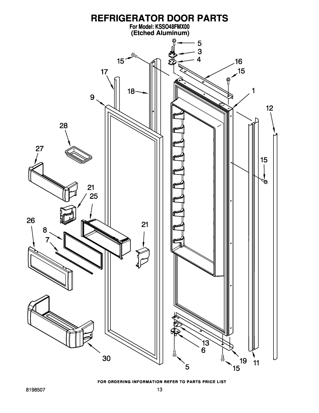 KitchenAid manual Refrigerator Door Parts, For Model KSSO48FMX00 Etched Aluminum 