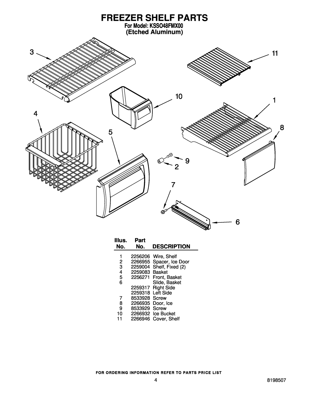 KitchenAid manual Freezer Shelf Parts, For Model KSSO48FMX00 Etched Aluminum, Illus. Part No. No. DESCRIPTION 
