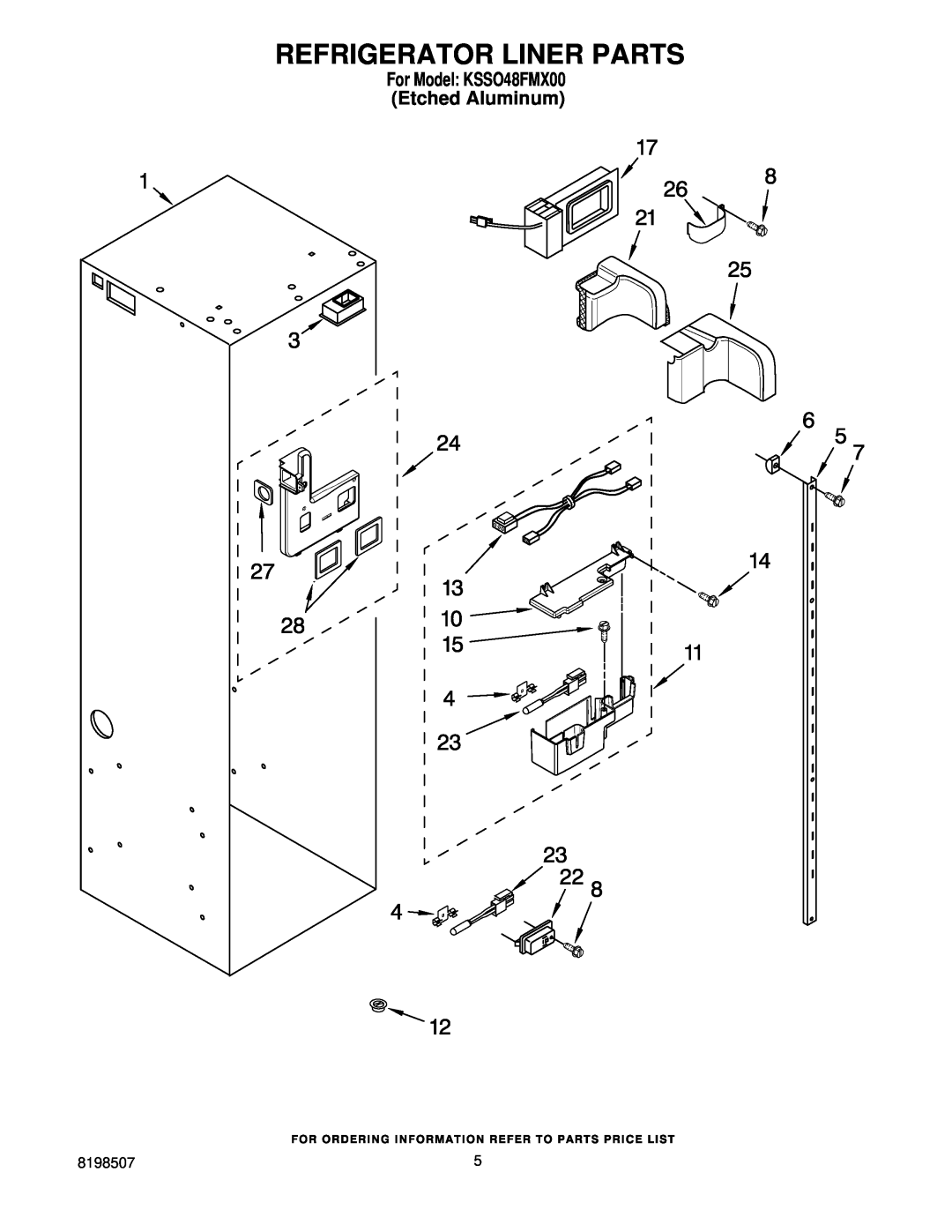 KitchenAid manual Refrigerator Liner Parts, For Model KSSO48FMX00 Etched Aluminum 