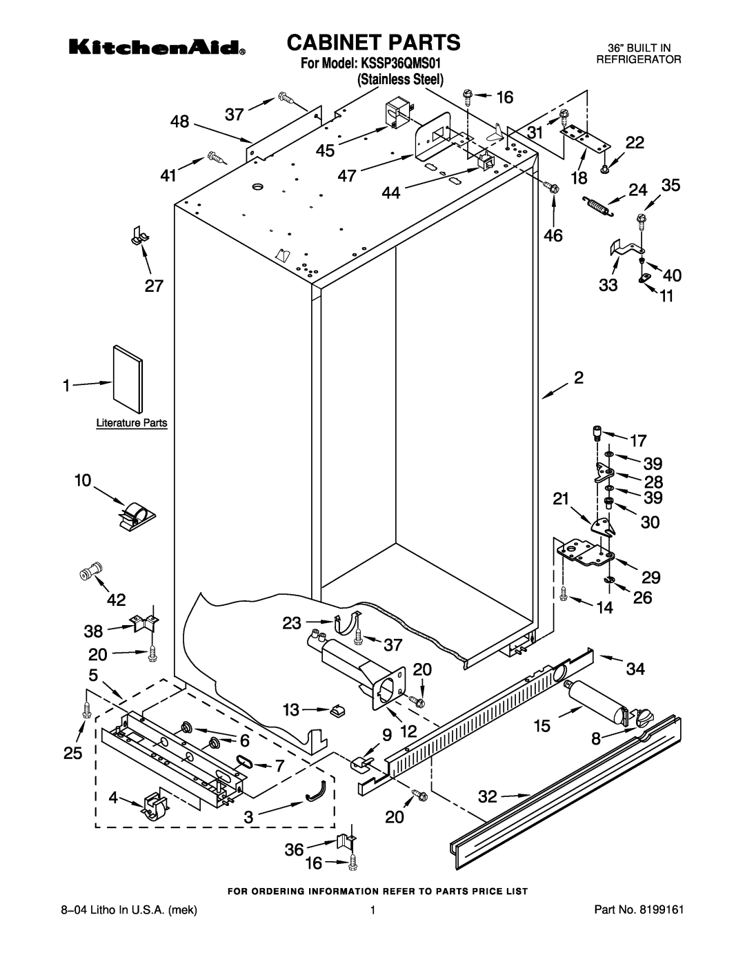 KitchenAid manual Cabinet Parts, 8−04 Litho In U.S.A. mek, For Model KSSP36QMS01 Stainless Steel, Built In Refrigerator 