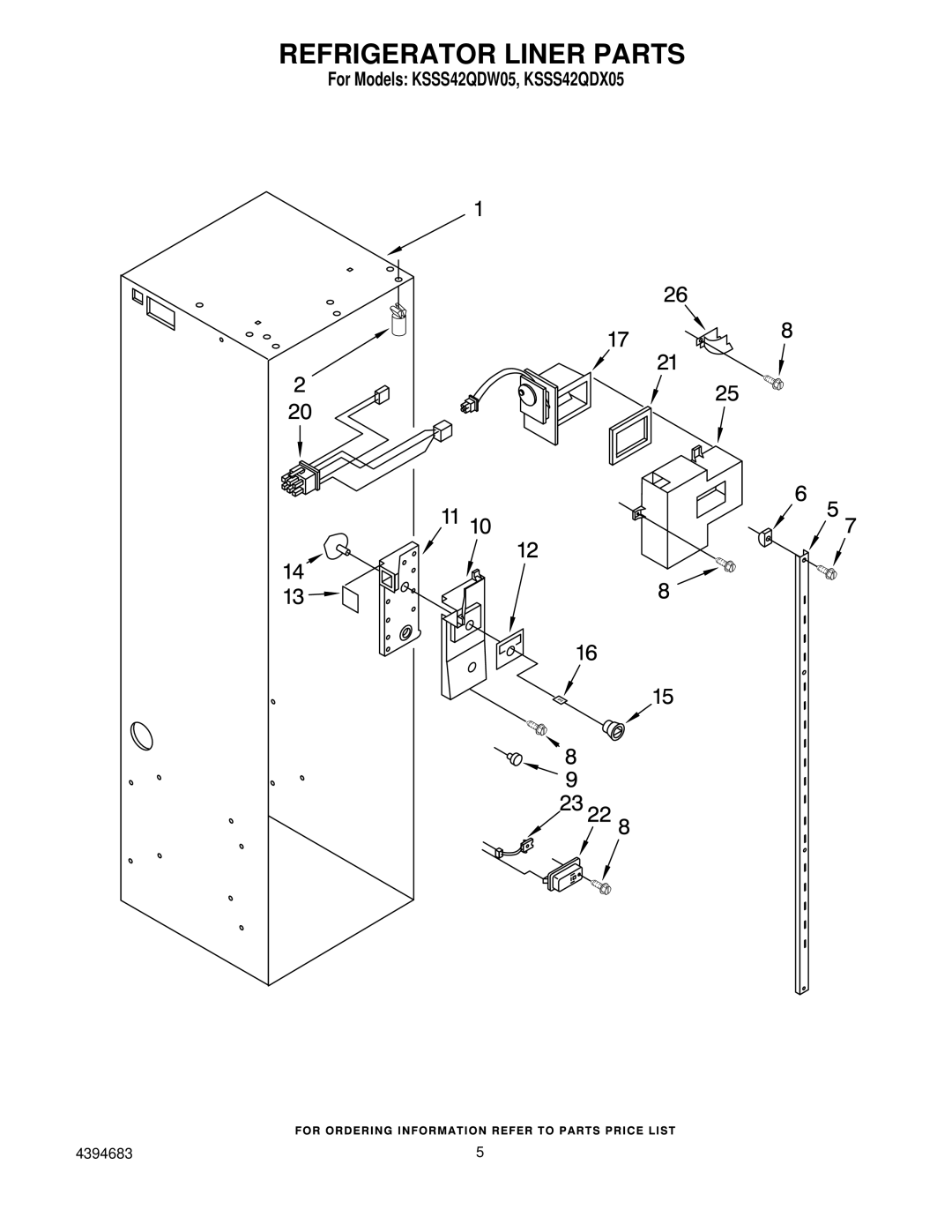 KitchenAid KSSS42QDW05, KSSS42QDX05 manual Refrigerator Liner Parts 