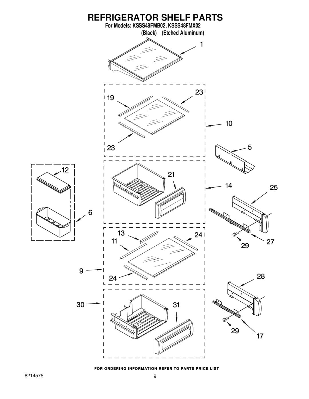 KitchenAid KSSS48FMX02, KSSS48FMB02 manual Refrigerator Shelf Parts 