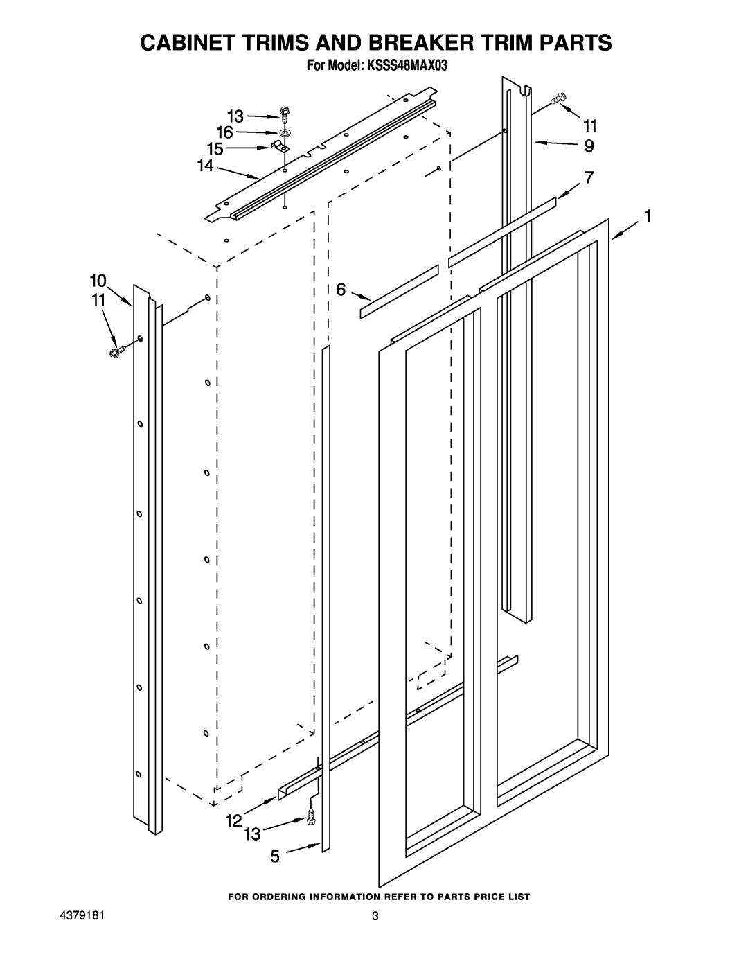 KitchenAid manual Cabinet Trims And Breaker Trim Parts, For Model KSSS48MAX03 