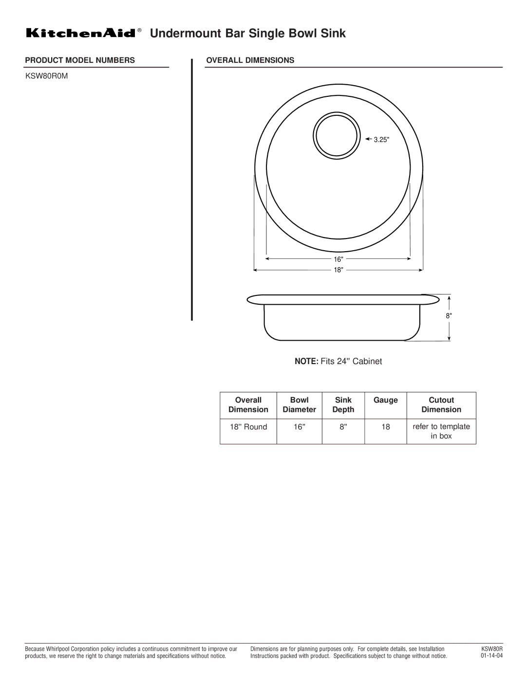 KitchenAid KSW80R specifications Undermount Bar Single Bowl Sink, Product Model Numbers, Overall Dimensions 