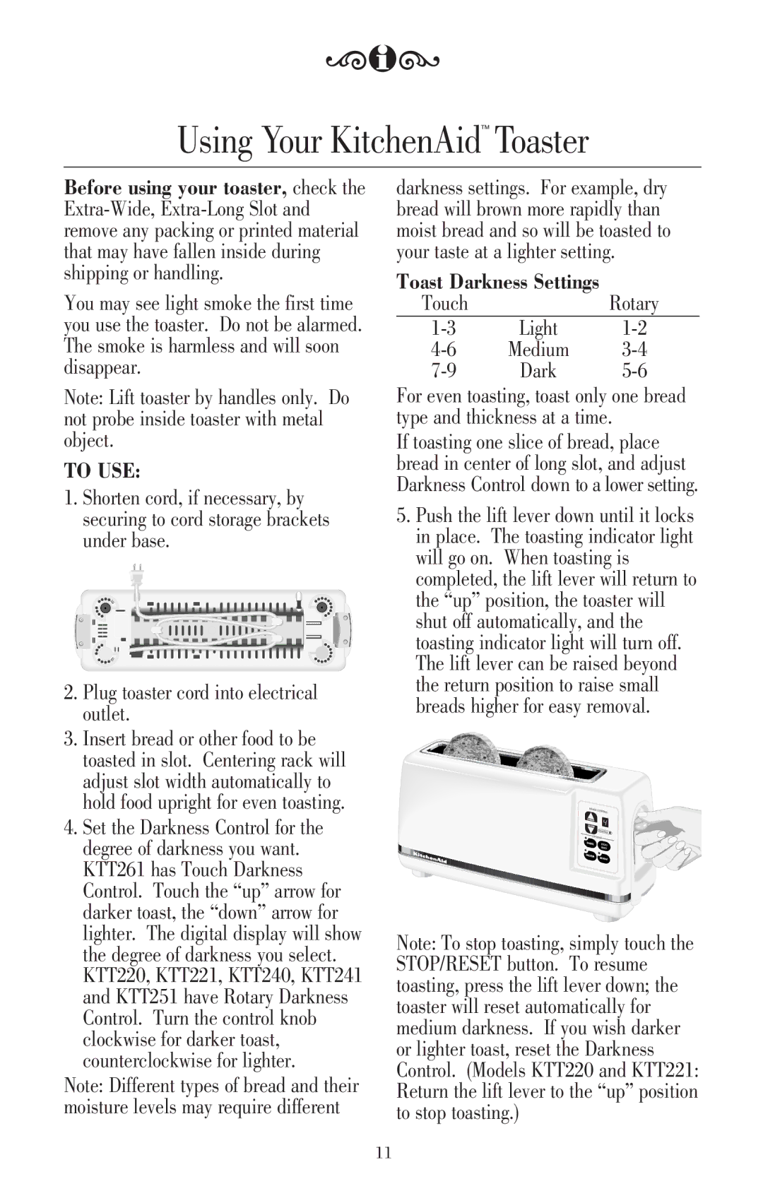 KitchenAid KTT220 manual Using Your KitchenAid Toaster, To USE, Toast Darkness Settings 