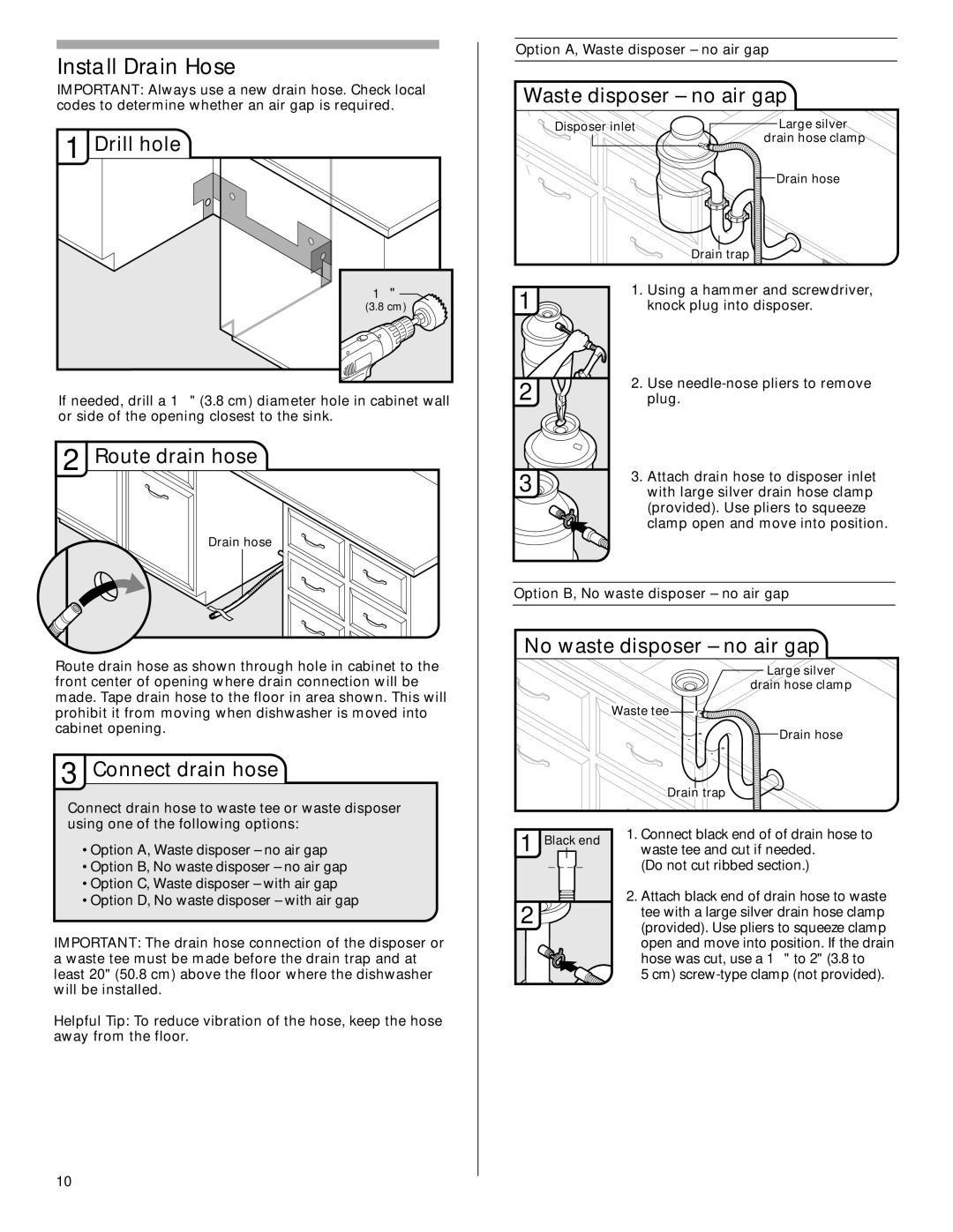 KitchenAid KUDS30IV, KUDC03IV Install Drain Hose, Route drain hose, Connect drain hose, Waste disposer no air gap 