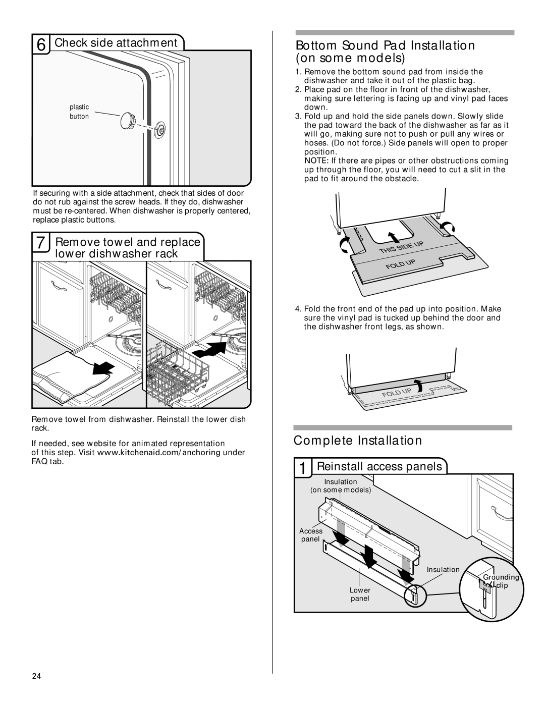 KitchenAid KUDC03IV, KUDE70FVPA Bottom Sound Pad Installation on some models, Complete Installation, Check side attachment 