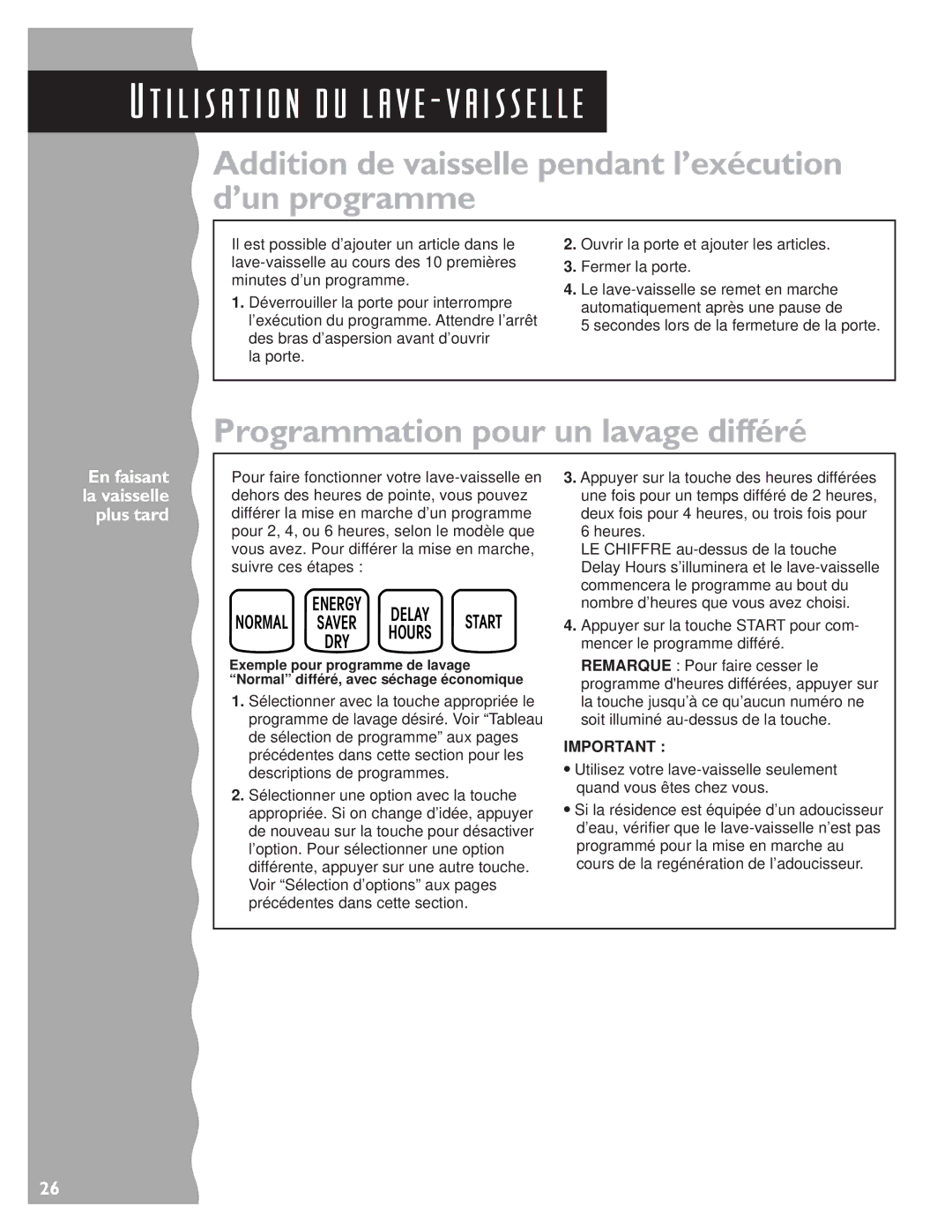 KitchenAid KUDC24SE warranty Addition de vaisselle pendant l’exécution d’un programme, Programmation pour un lavage différé 