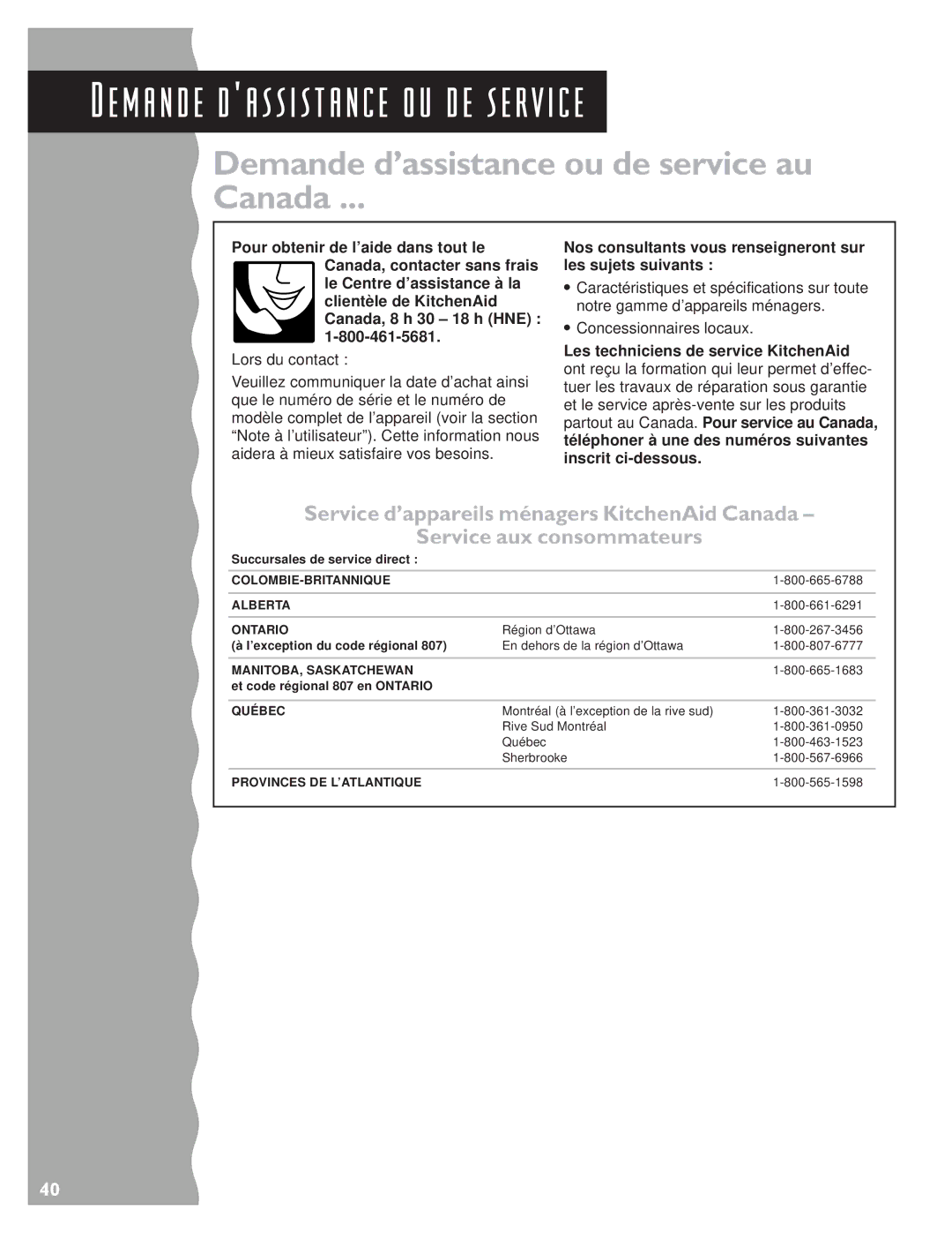 KitchenAid KUDC24SE, KUDS24SE warranty Demande d’assistance ou de service au Canada, Les techniciens de service KitchenAid 