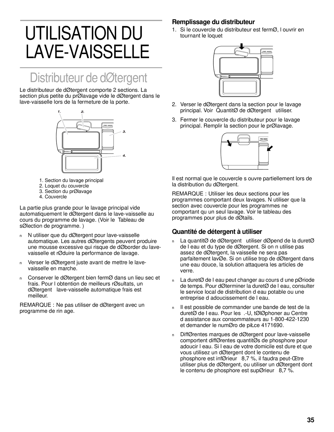 KitchenAid KUDS25SH, KUDC25CH Distributeur de détergent, Remplissage du distributeur, Quantité de détergent à utiliser 